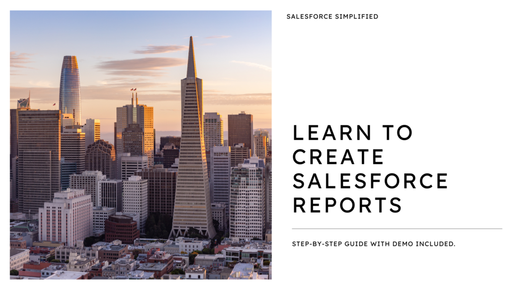 how to create a report in salesforce